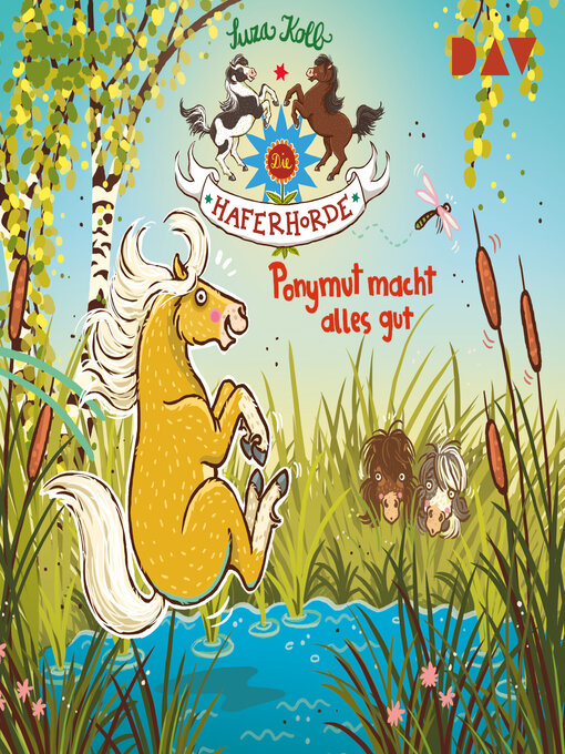 Title details for Ponymut macht alles gut--Die Haferhorde, Teil 21 (Ungekürzt) by Suza Kolb - Wait list